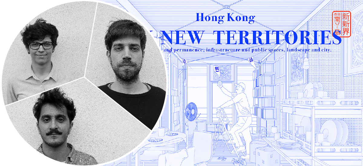 YTAA 2018 - Hong Kong - New New Territories by Caterina Barbon, Matteo Vianello and Tommaso Petrosino
