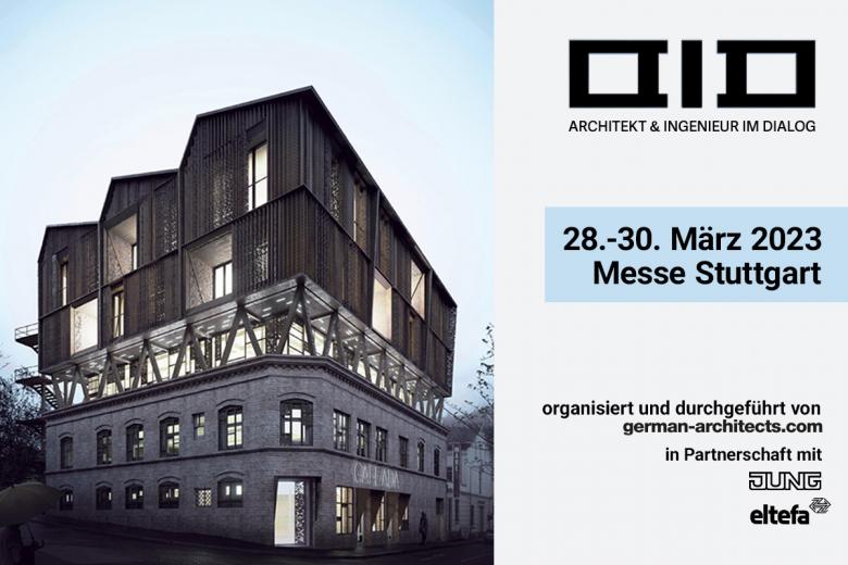 AID 2023 – Architekt & Ingenieur im Dialog – Stuttgart